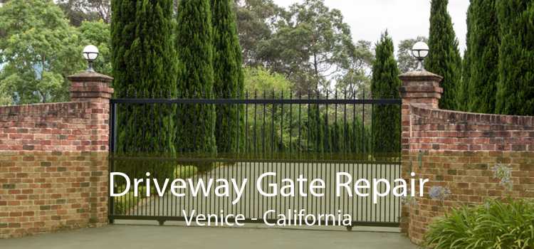 Driveway Gate Repair Venice - California
