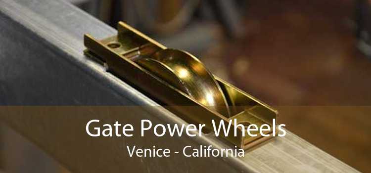 Gate Power Wheels Venice - California
