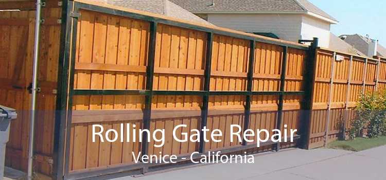 Rolling Gate Repair Venice - California
